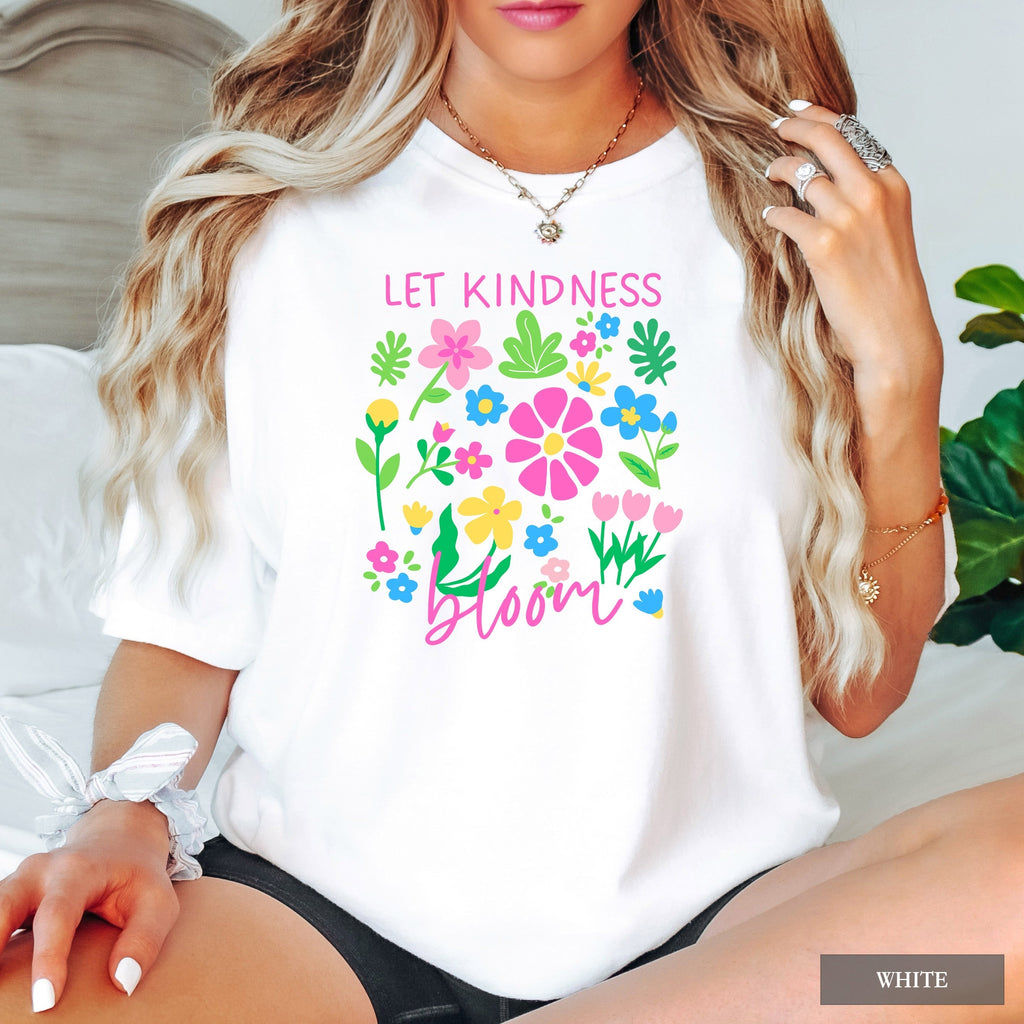 Let Kindness Bloom Floral Comfort Colors® Shirt