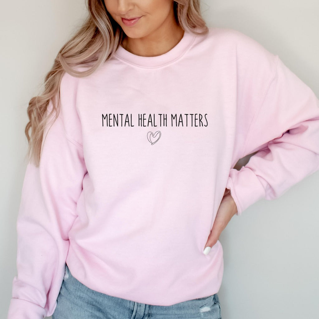 Mental Health Matters Sweatshirt, Mental Health Awareness Crewneck, Gift for Psychologist