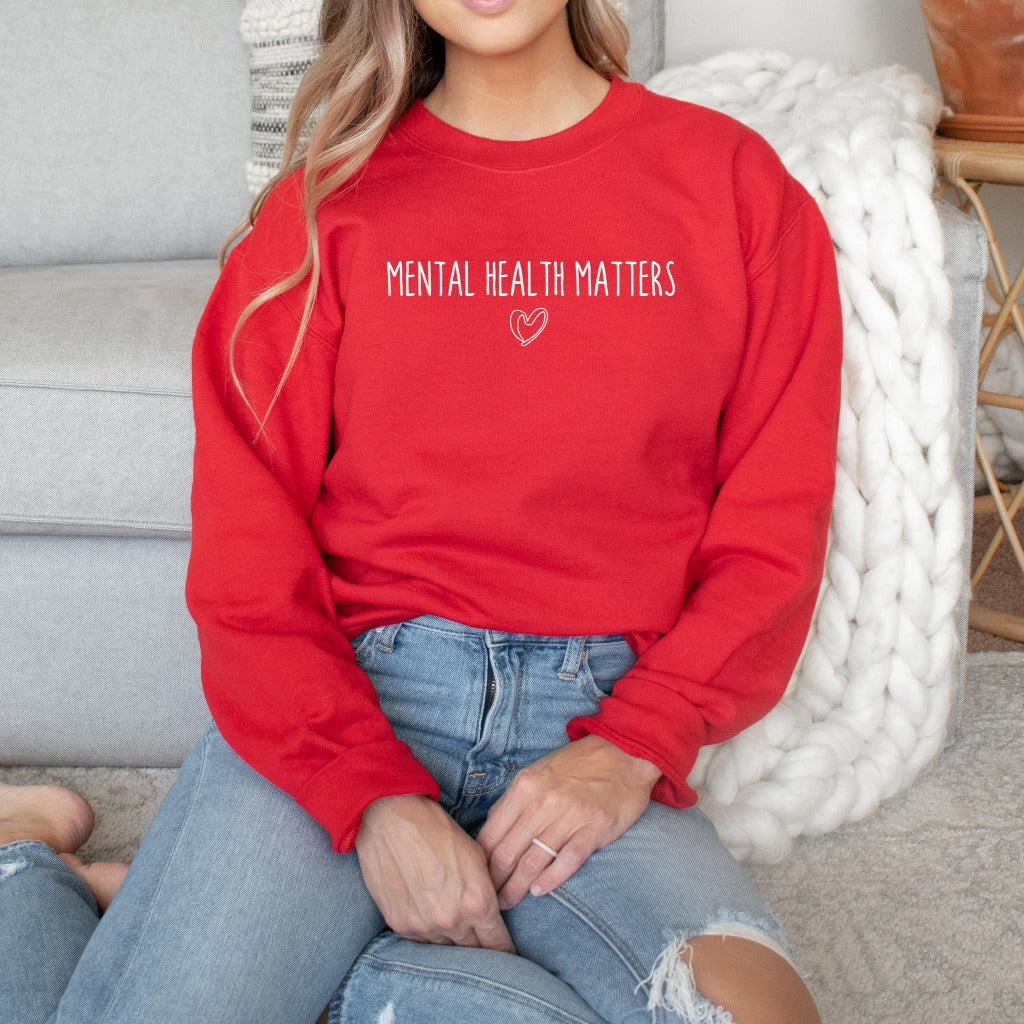 Mental Health Matters Sweatshirt, Mental Health Awareness Crewneck, Gift for Psychologist
