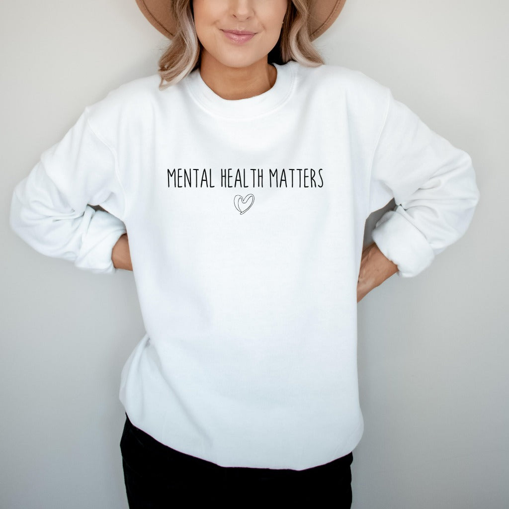 Mental Health Matters Sweatshirt, Mental Health Awareness Crewneck, Gift for Psychologist