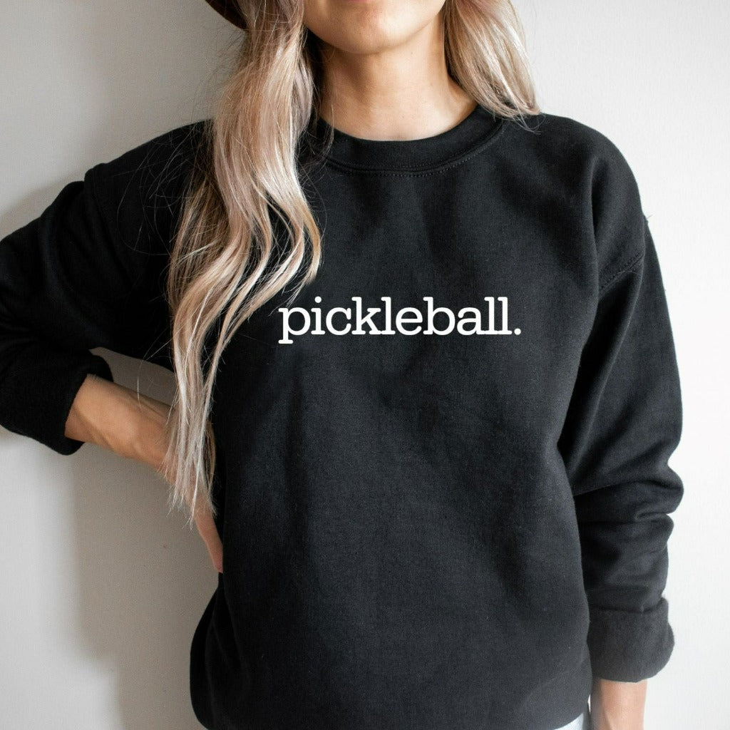 Pickleball Crewneck Sweatshirt, Gift for Pickleball Fan, Matching Pickleball Shirts