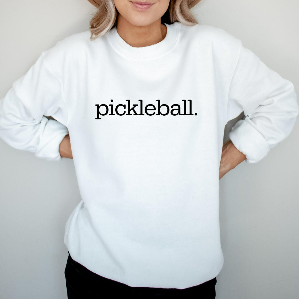 Pickleball Crewneck Sweatshirt, Gift for Pickleball Fan, Matching Pickleball Shirts