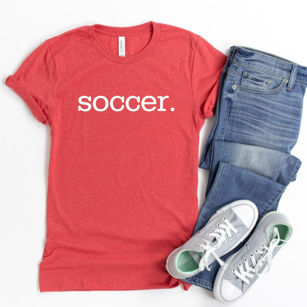 Soccer Shirt, Soccer Mom TShirt, Soccer Dad, Soccer Fan Graphic Tee, Soccer Team Shirts